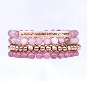 ALWAYS MY DAUGHTER 4 BRACELET GIFT SET - PINK QUARTZ